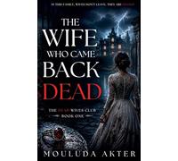The Wife Who Came Back Dead: 1