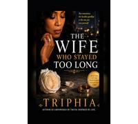 The wife who stayed too long