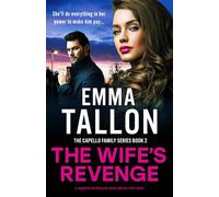 The Wife's Revenge: A completely nail-biting and totally addictive crime thriller: 2