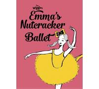 The Wiggles: Emma's Nutcracker Ballet (Copertina rigida)