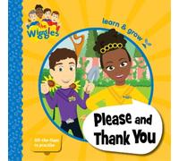 The Wiggles The Wiggles: Please and Thank You (Libro di cartone)
