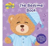 The Wiggles The Wiggles: The Bedtime Book (Copertina rigida)