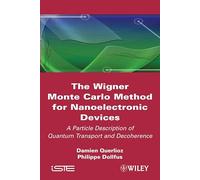 The Wigner Monte Carlo Method for Nanoelectronic Devices: A Particle Description of Quantum Transport and Decoherence