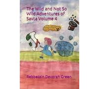 The Wild and Not So Wild Adventures of Savta Volume 4