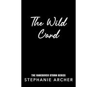 The Wild Card: Vancouver Storm 5