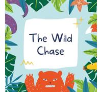 The Wild chase
