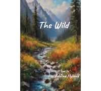 The Wild: Eliza and Happiness book 6