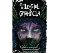 The Wild Girl of Catahoula