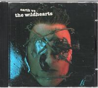 The Wild Hearts - Earth Versus The Wildhearts