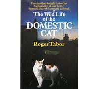 The Wild Life of the Domestic Cat