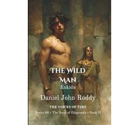 The Wild Man: Enkidu
