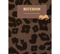 The Wild Notebook: A Chic Leopard Print Journal for Notes, Ideas, Dreams & Everyday Thoughts