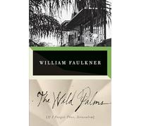 The Wild Palms: If I Forget Thee, Jerusalem