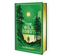 The Wild Robot: The deluxe full-colour collector's edition
