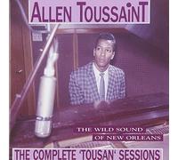 The Wild Sound Of New Orleans: THE COMPLETE 'TOUSAN' SESSIONS (CD) Album
