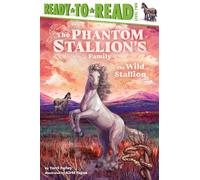 The Wild Stallion: Ready-to-Read Level 2