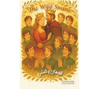 The Wild Swans: In Farsi and English