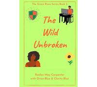 The Wild Unbroken