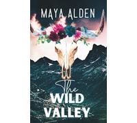 The Wild Valley: A Second Chance Cowboy Romance