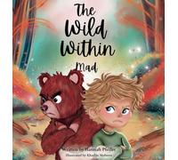 The Wild Within: Mad