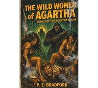 The Wild Women of Agartha