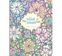 The Wild Wood of Eyes: A Coloring Book