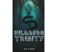 The Wildborne Trinity
