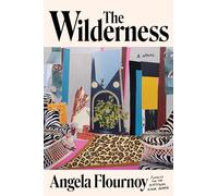 Angela Flournoy The Wilderness (Copertina rigida)