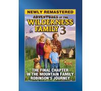 The Wilderness Family Part 3 (DVD) Heather Rattray (Jenny Robinson)