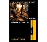 THE WILDERNESS JOURNEY: BOOK TWO