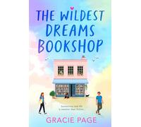 The Wildest Dreams Bookshop: New for 2025, a brilliantly swoonworthy romantic comedy for young adults: Book 1