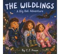 The Wildlings: A Big Bat Adventure