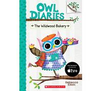 The Wildwood Bakery: A Branches Book: Volume 7