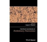 Stephen V. Sheph The Wiley Handbook of Evolutionary Neuroscie (Copertina rigida)