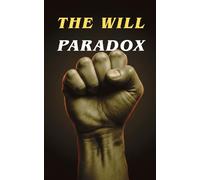 The Will Paradox: Modern comfort is secretly destroying the ancient power that makes us human