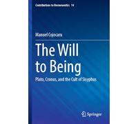 The Will to Being: Plato, Cronus, and the Cult of Sisyphus