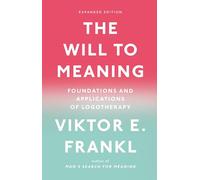 Viktor E. Frankl The Will to Meaning (Tascabile)