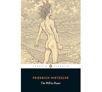 Friedrich Nietzsche The Will to Power (Tascabile)