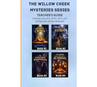 The Willow Creek Mysteries Teacher's Guide