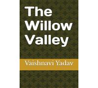 The Willow Valley