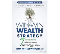 Tom Wheelwright The Win-Win Wealth Strategy (Copertina rigida)