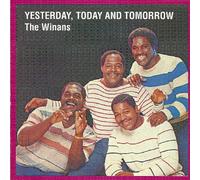 The Winans - Yesterday, Today and Tomorrow