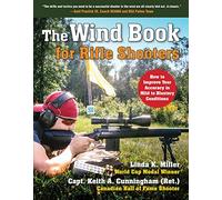 Linda K. Miller Keith A. Cunnin The Wind Book for Rifle Shoo (Copertina rigida)