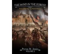 The Wind in the Forest - Book Two: The Heart of Darkness
