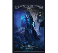 The Wind in the Forest Volume One - The Star of Light
