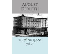 The Wind Leans West