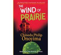 The Wind of Prairie