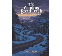 The Winding Road Back