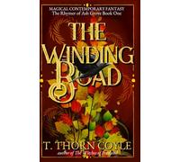The Winding Road: Magical Contemporary Fantasy