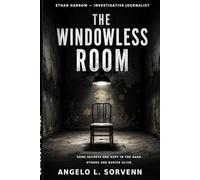 The Windowless Room: The Secret Was Locked Inside